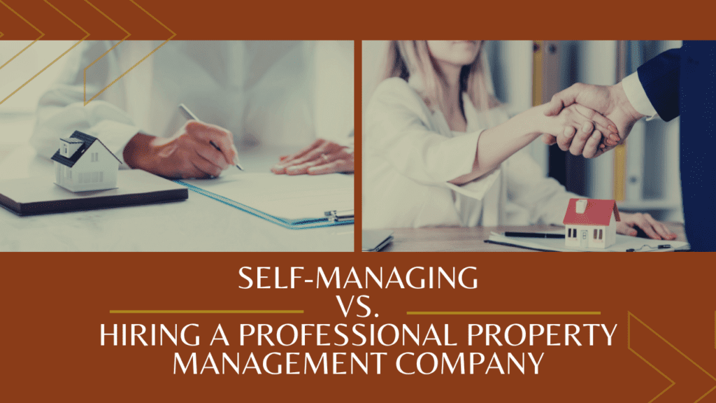 Self-Managing vs. Hiring a Professional Property Management Company - Article Banner