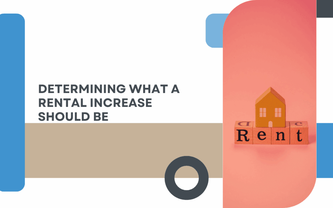 Determining What a Rental Increase Should Be